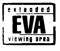 EVA extended viewing area