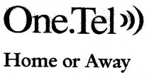 One.Tel Home or Away