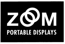 ZOOM PORTABLE DISPLAYS