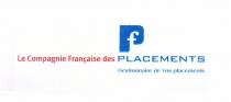 La Compagnie Française des PLACEMENTS