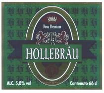 HOLLEBRAÜ Birra Premium ALC. 5,0% vol Contenuto 66 cl