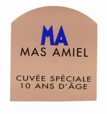 MA MAS AMIEL CUVÉE SPÉCIALE 10 ANS D'ÂGE