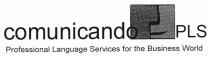 comunicando PLS Professional Language Services for the Business World
