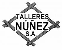 TALLERES NÚÑEZ S.A.