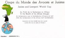 Coupe du Monde des Avocats et Juristes Jurists and Lawyer's World Cup Au Profit de la Secheresse en Afrique In the Benefit of the African Drought En Collaboration avec la Confédération of the African Golf Confederation