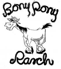 Bony Pony Ranch