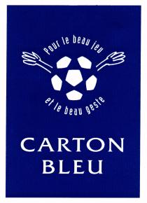 CARTON BLEU pour le beau jeu et le beau geste