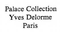 Palace Collection Yves Delorme Paris