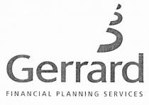 Gerrard FINANCIAL PLANNING SERVICES