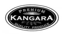PREMIUM KANGARA QUALITY PRODUCE
