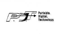 P.D.T Portable. Digital. Technology.
