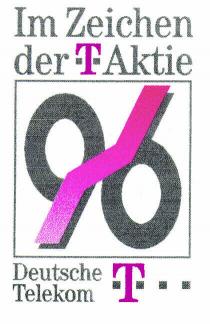 Im Zeichen der -T- Aktie Deutsche Telekom -T- - -