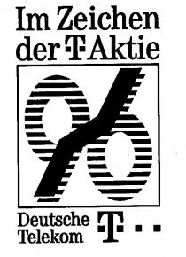 Im Zeichen der -T- Aktie Deutsche Telekom -T- - -