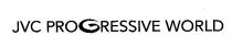 JVC PROGRESSIVE WORLD