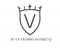 V JUAN PEDRO DOMECQ