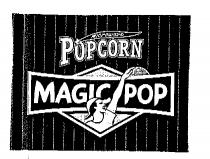 MAGIC POP MICROWAVE POPCORN