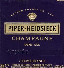 MAISON FONDÉE EN 1785 PIPER-HEIDSIECK CHAMPAGNE DEMI-SEC CUVÉE À REIMS- FRANCE 750 ml e PRODUIT DE FRANCE PRODUCE OF FRANCE ÉLABORÉ PAR CHAMPAGNES P&G. HEIDSIECK S.A. REIMS FRANCE ALC. 12% BY VOL