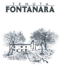 TENUTA FONTANARA