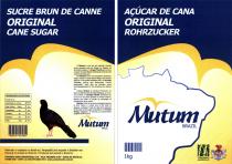 Mutum BRAZIL AÇÚCAR DE CANA ORIGINAL ROHRZUCKER SUCRE BRUN DE CANNE ORIGINAL CANE SUGAR