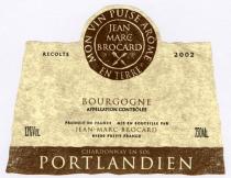 PORTLANDIEN MON VIN PUISE ARÔME EN TERRE JEAN MARC BROCARD RECOLTE 2002 BOURGOGNE APPELLATION CONTRÔLEE PRODUIT DE FRANCE MIS EN BOUTEILLE PAR JEAN - MARC BROCARD 89800 PREHY FRANCE CHARDONNAY EN SOL