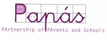 Papás PArtnership of PArents and Schools