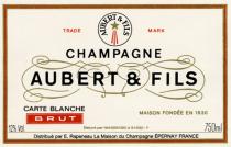 TRADE MARK AUBERT & FILS CHAMPAGNE AUBERT & FILS CARTE BLANCHE BRUT 12% Vol. 750ml Distribué par E.Rapeneau La Maison du Champagne ÉPERNAY FRANCE