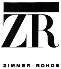 ZR ZIMMER + ROHDE
