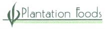 Plantation Foods