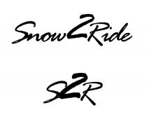 Snow2Ride S2R