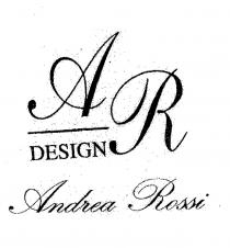 AR DESIGN Andrea Rossi