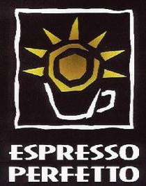 ESPRESSO PERFETTO
