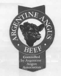 ARGENTINE ANGUS BEEF Controlled by Argentine Angus Association