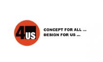4US CONCEPT FOR ALL... DESIGN FOR US.