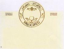 JEAN-MARC BROCARD PRODUIT DE FRANCE PRODUCE OF FRANCE