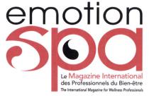 emotion spa Le Magazine International des Professionels du Bien-être The International Magazine for Wellness Professionals