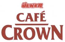 ÜLKER CAFÉ CROWN