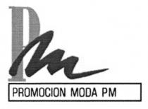 Pm PROMOCION MODA PM