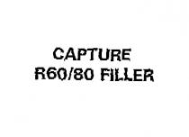 CAPTURE R60/80 FILLER