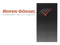 REIFEN GÖGGEL Großhandel Service Logistik