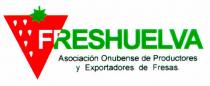 FRESHUELVA Asociación Onubense de Productores y Exportadores de Fresas.