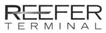 REEFER TERMINAL