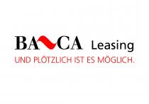 BA CA Leasing UND PLÖTZLICH IST ES MÖGLICH