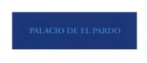 PALACIO DE EL PARDO