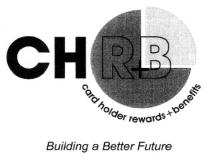 CH RB card holder rewards + benefits Building a Better Future