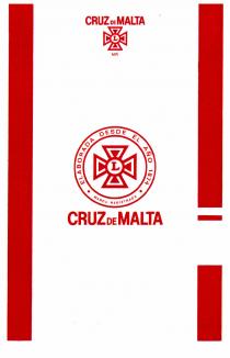 CRUZ DE MALTA L M.R. ELABORADA DESDE EL AÑO 1874 MARCA REGISTRADA