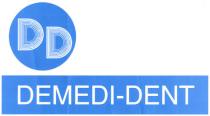 DD DEMEDI-DENT