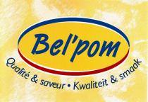 Bel'pom Qualité & saveur . Kwaliteit & smaak