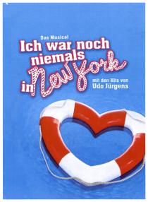 Das Musical Ich war noch niemals in New York mit den Hits von Udo Jürgens