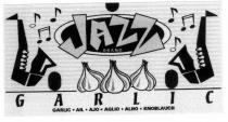 JAZZ BRAND GARLIC GARLIC . AIL . AJO . AGLIO . ALHO . KNOBLAUCH