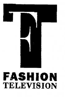 FT FASHION TELEVISION